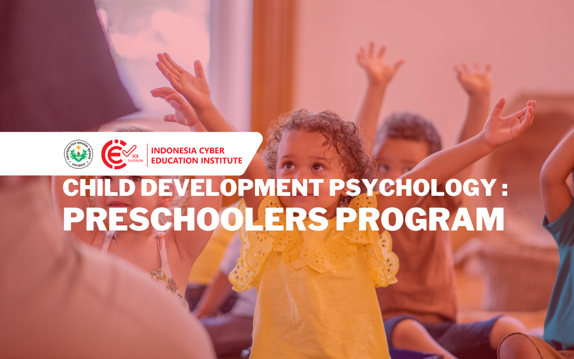 Child Development Psychology : Preschoolers Program 3PAD49008
